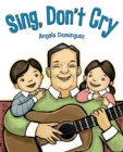 Image for Sing, don&#39;t cry