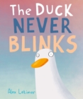 Image for The Duck Never Blinks