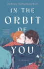 Image for In the Orbit of You