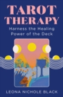 Image for Tarot Therapy : Harness the Healing Power of the Deck