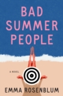 Image for Bad Summer People: A Novel