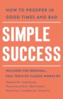 Image for Simple Success : How to Prosper in Good Times and Bad