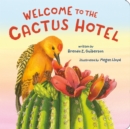 Image for Welcome to the Cactus Hotel