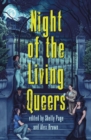 Image for Night of the Living Queers: 13 Tales of Terror &amp; Delight