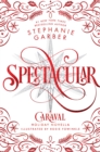 Image for Spectacular: A Caraval Holiday Novella
