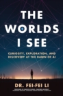 Image for The Worlds I See