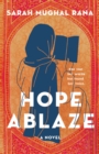 Image for Hope Ablaze: A Novel