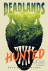 Image for The Deadlands: Hunted