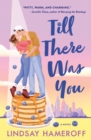 Image for Till there was you  : a novel