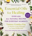 Image for Essential oils for healing  : over 400 all-natural recipes for everyday ailments