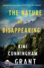 Image for The Nature of Disappearing : A Novel