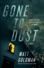 Image for Gone to Dust