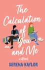 Image for The Calculation of You and Me