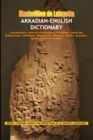 Image for Akkadian-English Dictionary: Vocabulary And Civilization