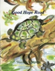 Image for Good Hope Road : Collected Poems, 1999-2009
