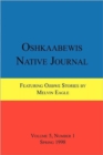 Image for Oshkaabewis Native Journal (Vol. 5, No. 1)