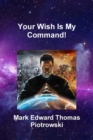 Image for Your Wish Is My Command!