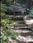 Image for Walk With Me Awhile