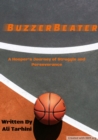 Image for BuzzerBeater: A Hooper&#39;s Journey of Struggle and Perseverance