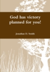 Image for God Has Victory Planned for You!