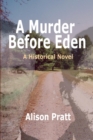 Image for Murder Before Eden: A Historical Novel