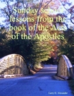 Image for Sunday School Lessons from the Book of the Acts of the Apostles
