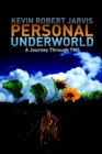 Image for Personal Underworld : A Journey Through Tms