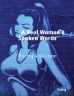 Image for Real Woman&#39;s Spoken Words: Poetry Collection.