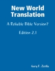 Image for New World Translation: A Reliable Bible Version?
