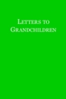 Image for Letters to Grandchildren