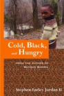 Image for Cold, Black, and Hungry: From the Author of Beyond Bougie
