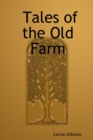 Image for Tales of the Old Farm