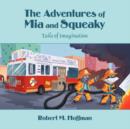 Image for The Adventures of Mia and Squeaky