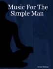 Image for Music for the Simple Man