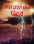 Image for Knowing God