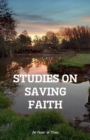 Image for Studies On Saving Faith