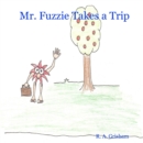 Image for Mr. Fuzzie Takes a Trip