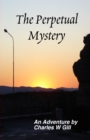 Image for Perpetual Mystery: An Adventure