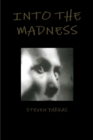Image for Into the Madness