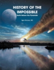 Image for History of the Impossible: Earth Before the Pyramids