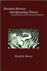 Image for Decision Science and Queueing Theory