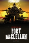 Image for Deceived at Fort McClellan : The Governemt Secret About Fort McClellan Alabama