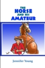 Image for The Horse and his Amateur