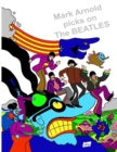 Image for Mark Arnold Picks On The Beatles