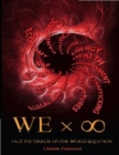 Image for We x Infinity: Face The Terror Of Our World Equation