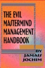 Image for Evil Mastermind Management Book