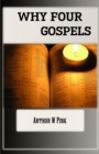 Image for Why Four Gospels