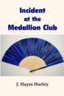 Image for Incident at the Medallion Club