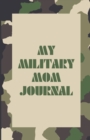 Image for My Military Mom Journal