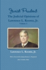 Image for Jurist Prudent -- The Judicial Opinions of Lawrence L. Koontz, Jr., Volume 3